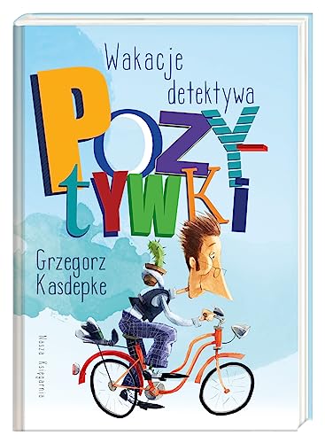 Wakacje detektywa Pozytywki