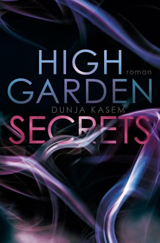 High Garden Secrets (High Garden Reihe) von tolino media
