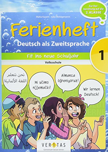 Deutsch Ferienhefte - 1. Klasse - Volksschule: Ferienheft Deutsch als Zweitsprache 1. Klasse Volksschule - Zur Vorbereitung auf die 2. Klasse Volksschule - Ferienheft mit eingelegten Lösungen Deutsch Ferienhefte - 1. Klasse - Volksschule: Ferienheft Deutsch als Zweitsprache 1. Klasse Volksschule - Zur Vorbereitung auf die 2. Klasse Volksschule - Ferienheft mit eingelegten Lösungen