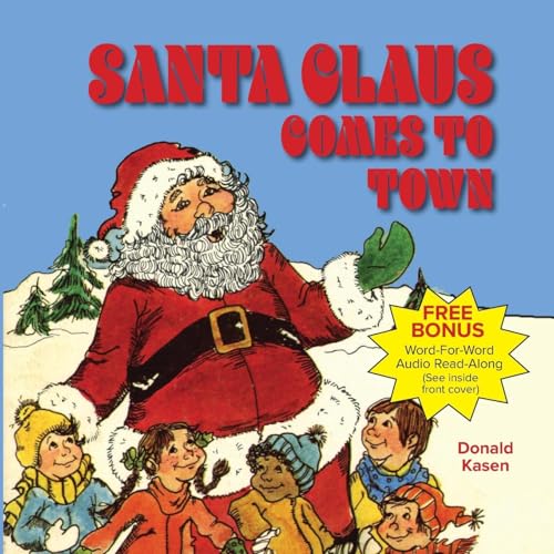 Santa Claus Comes to Town Santa Claus Comes to Town von Peter Pan Press