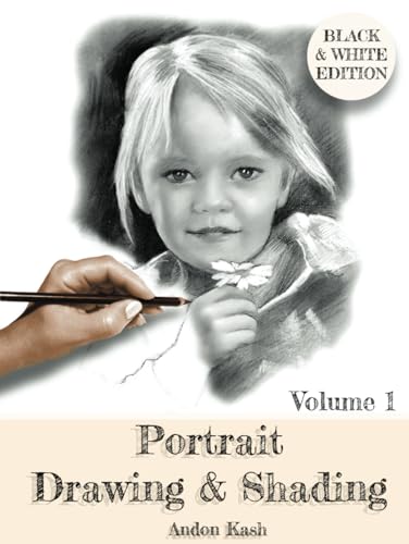 Portrait Drawing & Shading - Volume 1: Black & White Edition (Portrait Coloring Books, Band 2) von Independently published