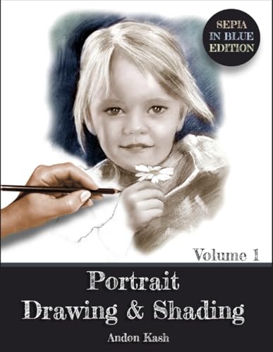 Portrait Drawing & Shading - Volume 1: Sepia in Blue Edition (Portrait Coloring Books, Band 1) von ART PALACE PUBLISHING