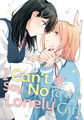 I Can't Say No to the Lonely Girl 2 von Kodansha Comics