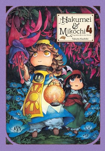 Hakumei & Mikochi, Vol. 4: Tiny Little Life in the Woods (HAKUMEI & MIKOCHI GN, Band 4)