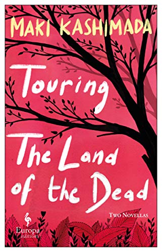Touring the Land of the Dead von Europa Editions