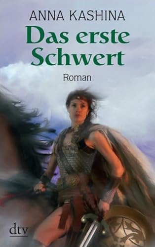 Das erste Schwert: Roman (dtv Unterhaltung)