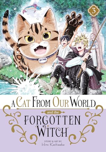 A Cat from Our World and the Forgotten Witch 3 von Seven Seas Entertainment, LLC