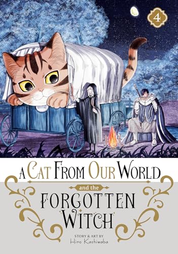 A Cat from Our World and the Forgotten Witch 4 A Cat from Our World and the Forgotten Witch 4 von Seven Seas Entertainment, LLC