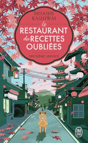 Le restaurant des recettes oubliées: Deuxième service (2) von J'AI LU