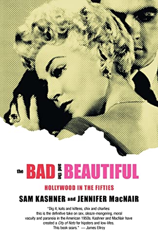The Bad and the Beautiful: Hollywood in the Fifties von W. W. Norton & Company