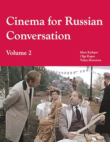 Kagan, O: Cinema for Russian Conversation, Volume 2 von Focus