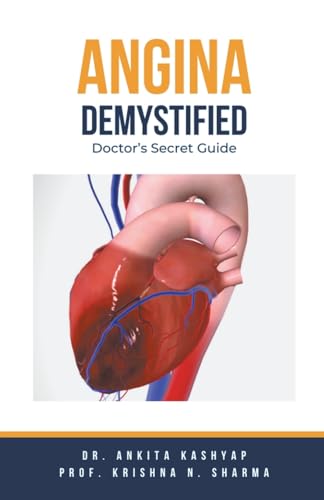 Angina Demystified: Doctor's Secret Guide von Virtued Press