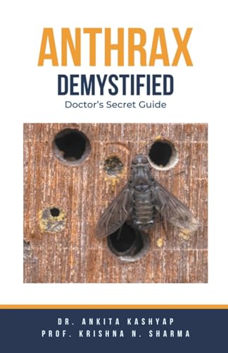 Anthrax Demystified: Doctor's Secret Guide von Virtued Press