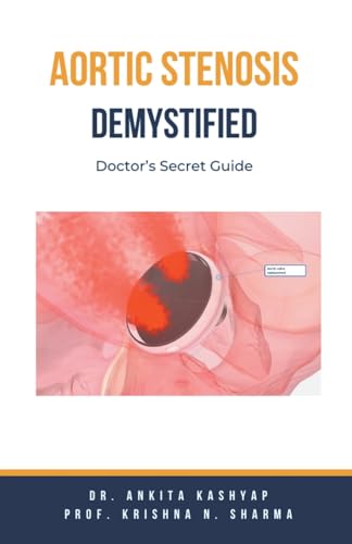 Aortic Stenosis Demystified: Doctor's Secret Guide von Virtued Press
