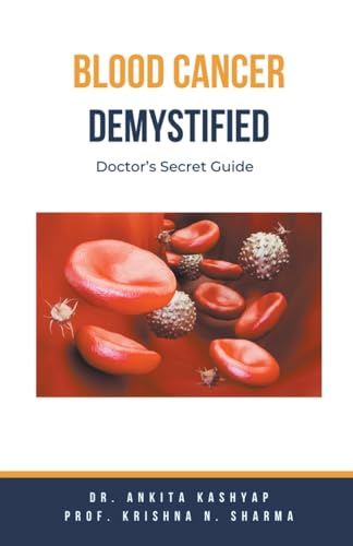 Blood Cancer Demystified: Doctor's Secret Guide von Virtued Press