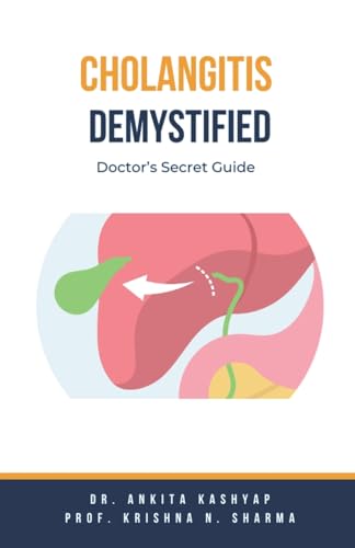 Cholangitis Demystified: Doctor's Secret Guide von Virtued Press