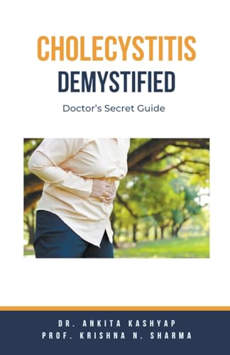 Cholecystitis Demystified: Doctor's Secret Guide von Virtued Press