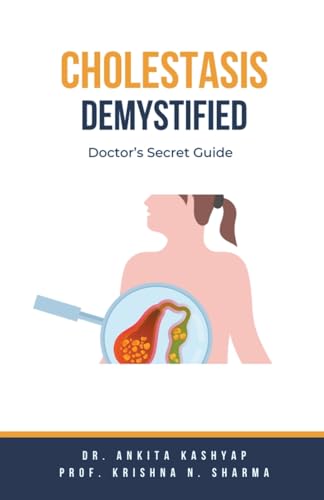 Cholestasis Demystified: Doctor's Secret Guide von Virtued Press