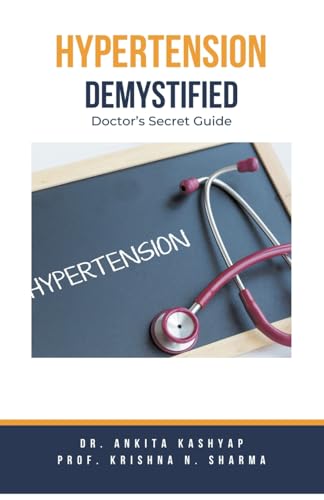 Hypertension Demystified: Doctor's Secret Guide von Virtued Press
