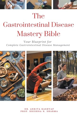 The Gastrointestinal Disease Mastery Bible: Your Blueprint for Complete Gastrointestinal Disease Management von Virtued Press