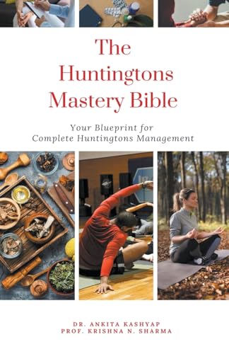 The Huntingtons Disease Mastery Bible: Your Blueprint for Complete Huntingtons Disease Management von Virtued Press