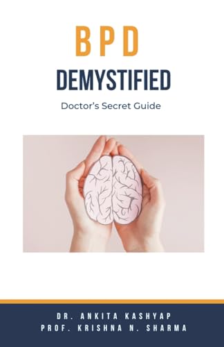 B P D Demystified: Doctor's Secret Guide von Virtued Press