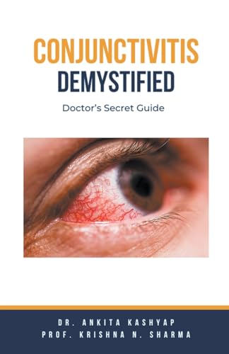 Conjunctivitis Demystified: Doctor's Secret Guide von Virtued Press