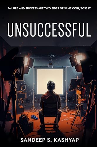 Unsuccessful - Failure and Success Are Two Sides of Same Coin, Toss It. Unsuccessful - Failure and Success Are Two Sides of Same Coin, Toss It. von White Falcon Publishing