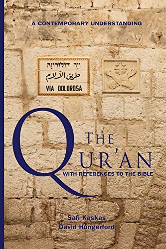 The Qur'an - with References to the Bible: A Contemporary Understanding von Parlux