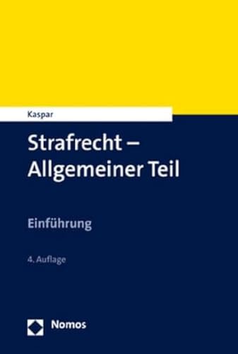 Strafrecht – Allgemeiner Teil: Einführung von Nomos Verlagsges.MBH + Co