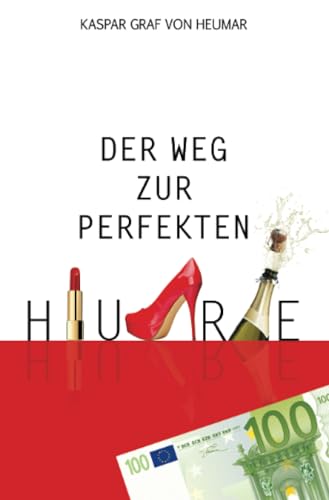 Der Weg zur perfekten Hure von epubli