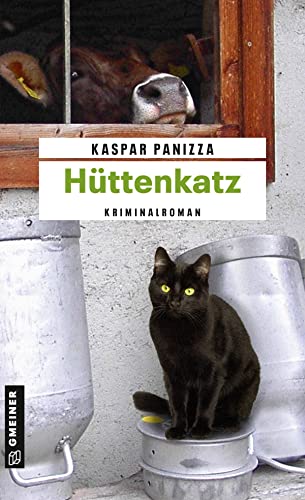 Hüttenkatz: Frau Merkel und das mörderische Klassentreffen (Kriminalromane im GMEINER-Verlag) (Kommissar Steinböck und seine Katze Frau Merkel) von Gmeiner Verlag