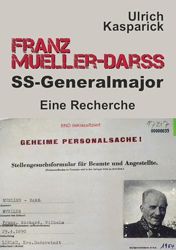 Franz Mueller-Darss, SS-Generalmajor: Eine Recherche von epubli