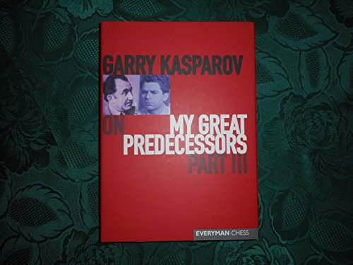 Garry Kasparov on My Great Predecessors: Part III : a modern history of the mid-20th century development of chess