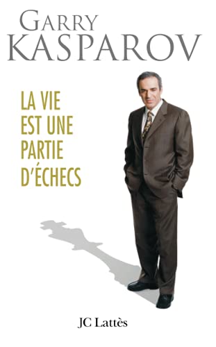 La vie est une partie d'échecs