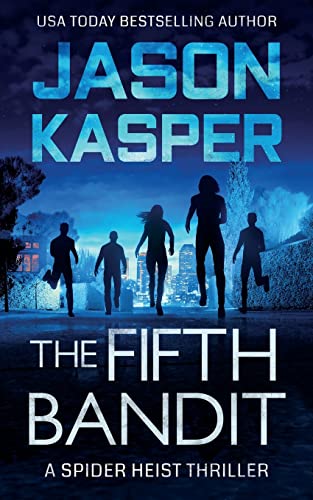 The Fifth Bandit (Spider Heist Thrillers, Band 4)