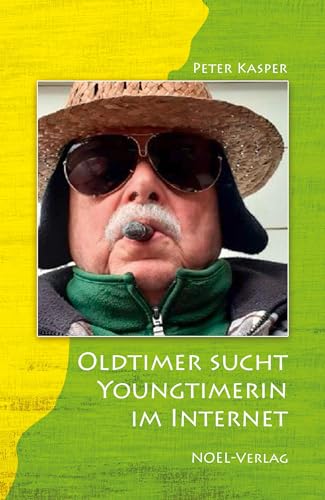 Oldtimer sucht Youngtimerin im Internet von NOEL-Verlag