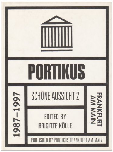 Portikus, 1987-1997 von Portikus