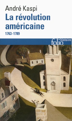 LA REVOLUTION AMERICAINE 1763-1789