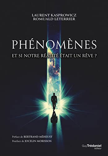 Phénomènes - Et si notre réalité était un rêve ? von TREDANIEL