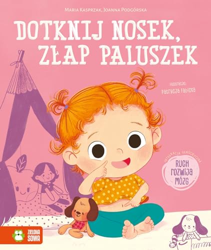 Dotknij nosek, złap paluszek von Zielona Sowa