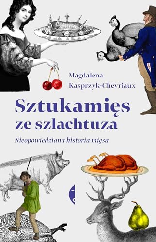 Sztukamięs ze szlachtuza: Nieopowiedziana historia mięsa