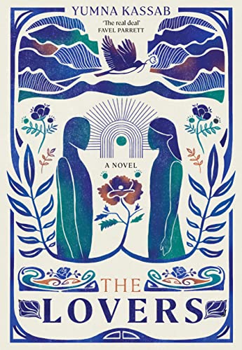 The Lovers: SHORTLISTED FOR THE MILES FRANKLIN LITERARY AWARD