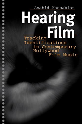 Hearing Film: Tracking Identifications in Contemporary Hollywood Film Music von Routledge