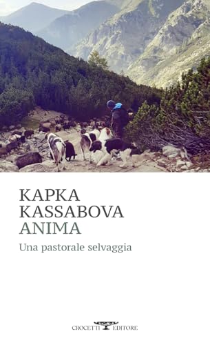 Anima. Una pastorale selvaggia (Mediterranea)