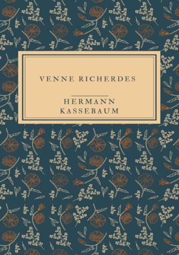Venne Richerdes: Roman aus der Geschichte Goslars von epubli