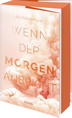 Wenn der Morgen anbricht: Roman | Einfühlsame queere Romance | Zarter, mitfühlender Spin-Off zur Liora & Kieran Dilogie | Standalone | Erstauflage mit limitiertem Farbschnitt Wenn der Morgen anbricht: Roman | Einfühlsame queere Romance | Zarter, mitfühlender Spin-Off zur Liora & Kieran Dilogie | Standalone | Erstauflage mit limitiertem Farbschnitt von reverie