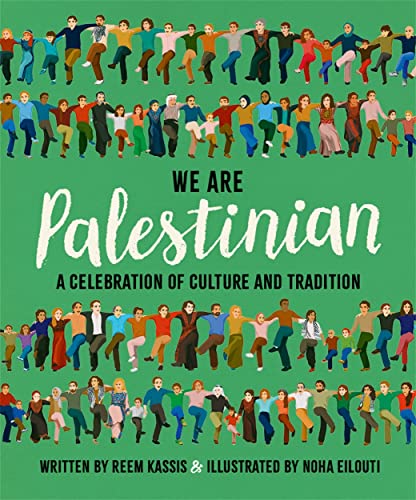 We Are Palestinian: A Celebration of Culture and Tradition von Studio Press