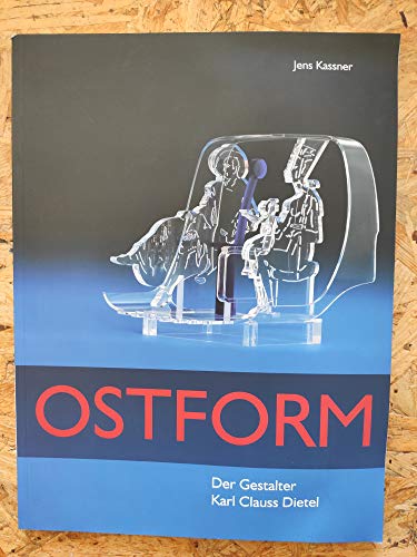 Ostform: Der Gestalter Karl Clauss Dietel