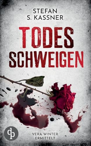Todesschweigen: Vera Winter ermittelt